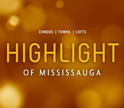 High Rise, Highlight of Mississauga